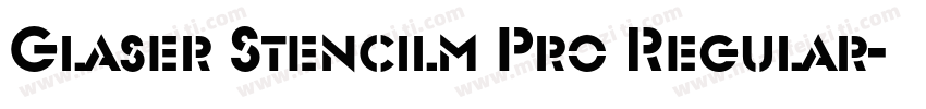 Glaser Stencilm Pro Regular字体转换